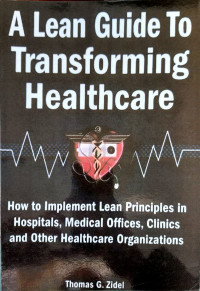 Image of A Lean Guide to Transforming Healthcare