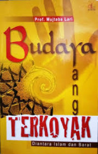 Image of Budaya yang Terkoyak diantara Islam dan Barat