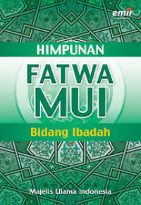 Image of Himpunan Fatwa MUI: Bidang Ibadah