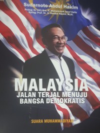 Image of Malaysia: Jalan Terjal Menuju Bangsa Demokratis