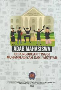 Adab Mahasiswa di perguruan Tinggi Muhammadiyah Aisyiah