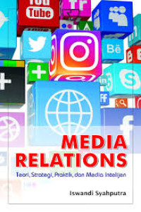 Media Relations: Teori, Strategi, dan Intelijen